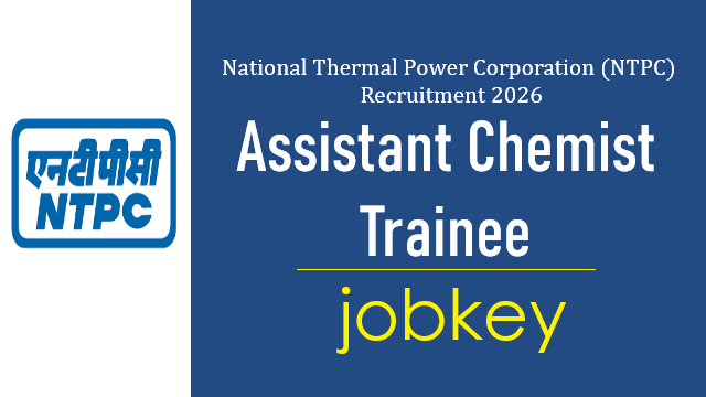 NTPC Assistant Chemist Trainee Online Form 2026-jobkey